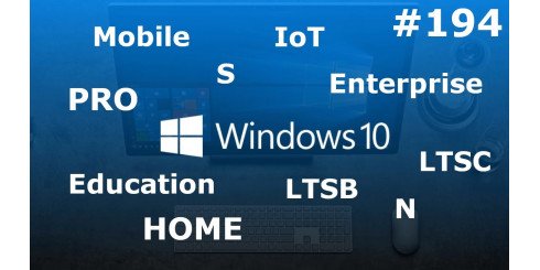 Какую версию Windows 10 выбрать?